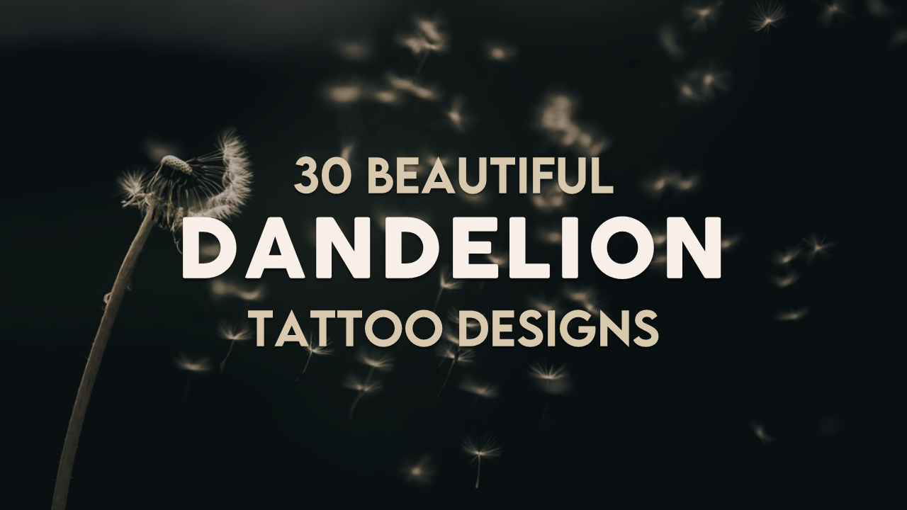 ❀ 70+ Best Dandelion Flower Tattoo Designs ❀ Meaning and Ideas for Girls  and Men