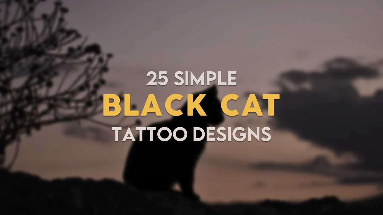 71 Creative Black Cat Tattoo Ideas [2023 Inspiration Guide]