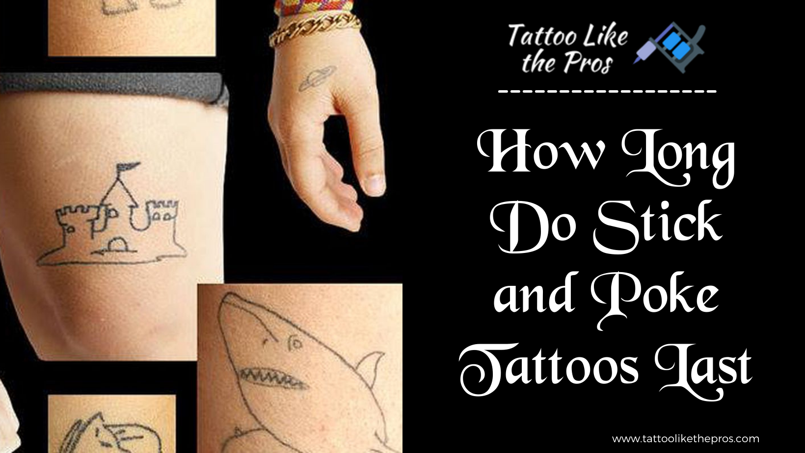 Do hand poked tattoos last