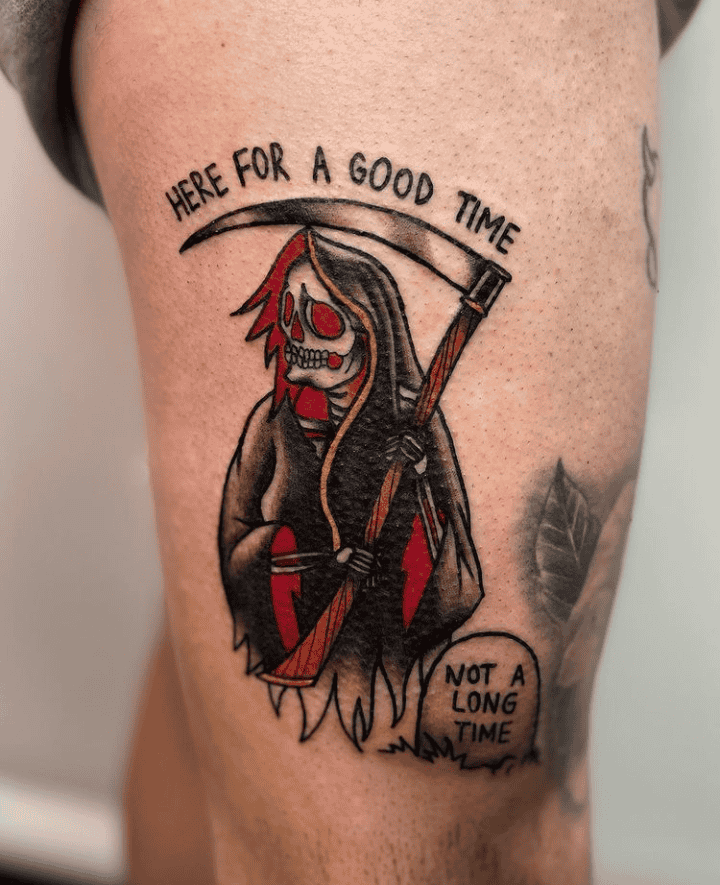 “Here For A Good Time” Grim Reaper Tattoo
