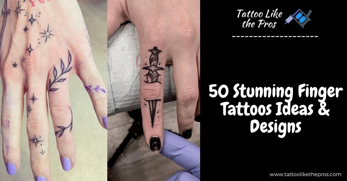 50 Stunning Finger Tattoos Ideas & Designs - Tattoo Like The Pros