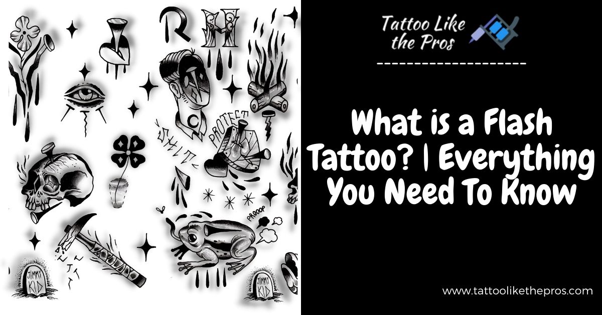 What Is A Flash Tattoo Everything You Need To Know