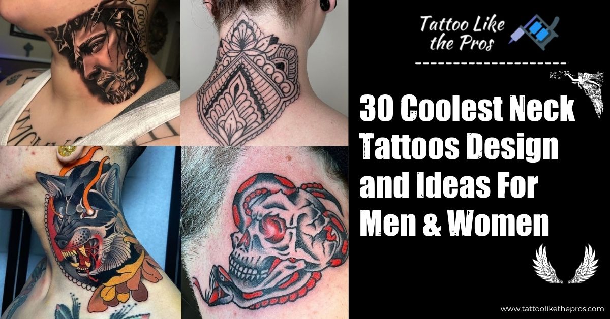 30 Coolest Neck Tattoos Design and Ideas For Men & Women