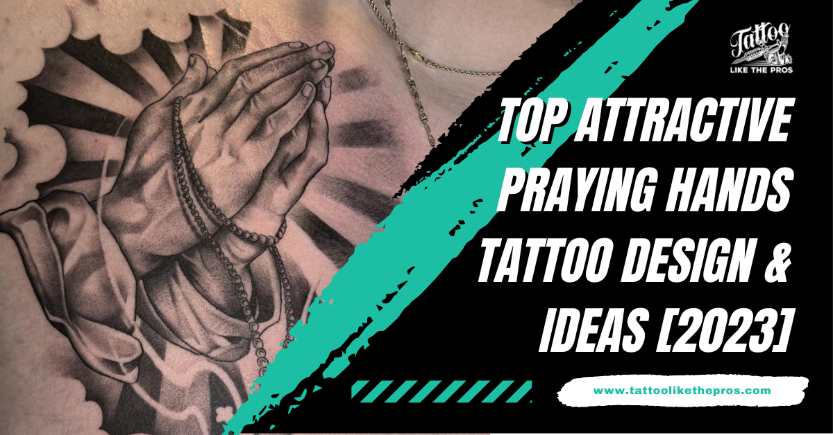 praying hands tattoo designs